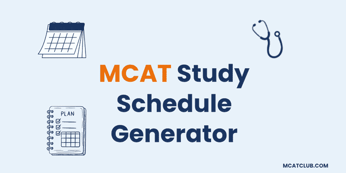 MCAT Study Schedule Generator Free
